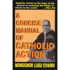 A Concise Manual of Catholic Action