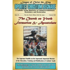 Oportet Christum Regnare - Issue 18 - Summer 2018