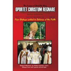 Oportet Christum Regnare - Issue 13 - Spring 2017